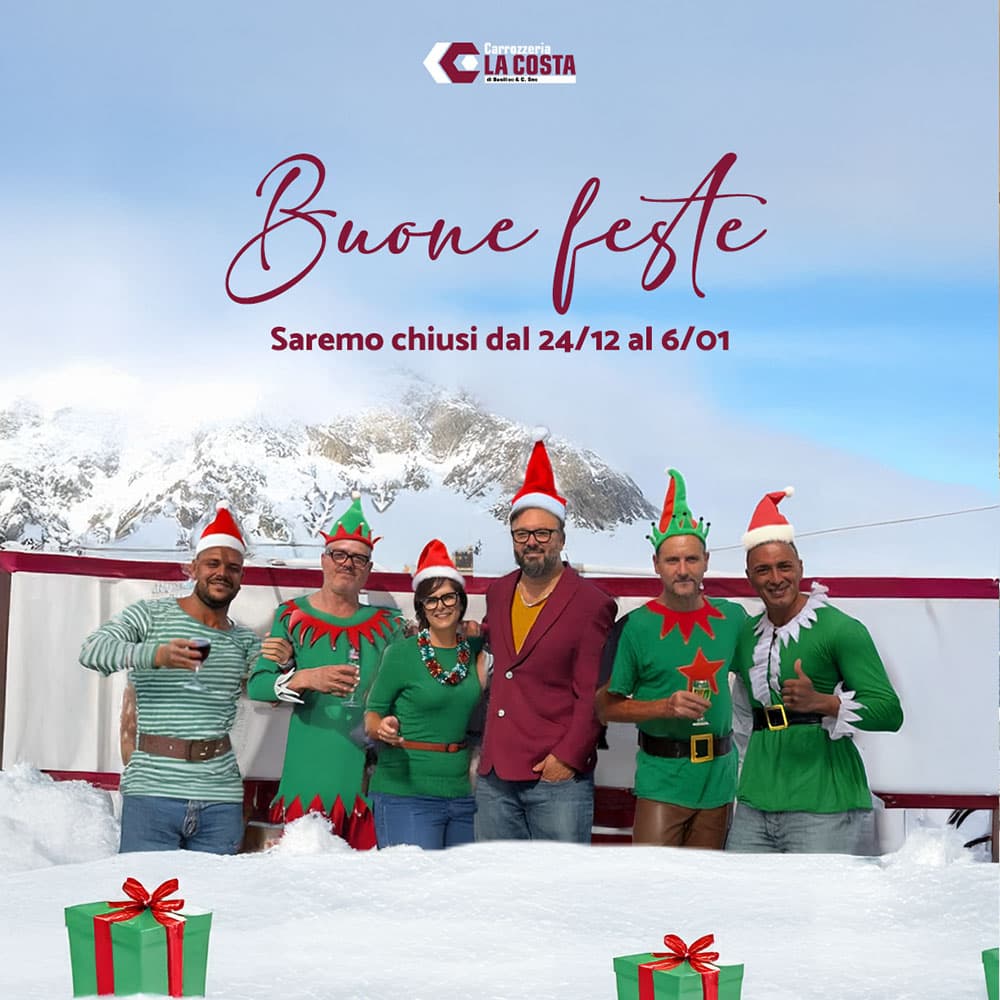 Avviso di chiusura Natalizia Carrozzeria La Costa: saremo chiusi dal 24 Dicembre 2025 al 06 Gennaio 2026. Vi auguriamo buone feste!